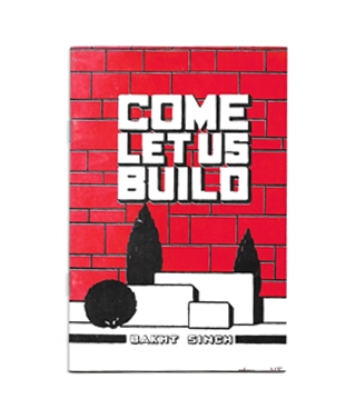 Come Let Us Build